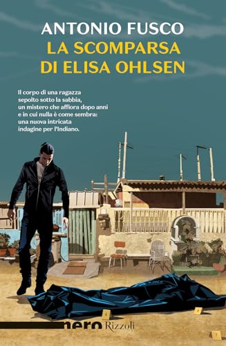 La scomparsa di Elisa Ohlsen (Nero Rizzoli) von Rizzoli